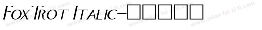 FoxTrot Italic字体转换